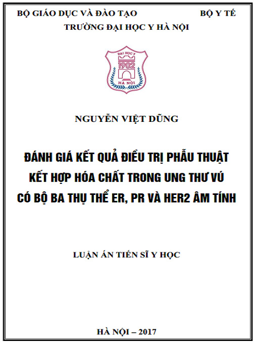 Luận án Đánh giá kết quả điều trị phẫu thuật kết hợp hóa chất trong ung thư vú có bộ ba thụ thể ER, PR và HER2 âm tính