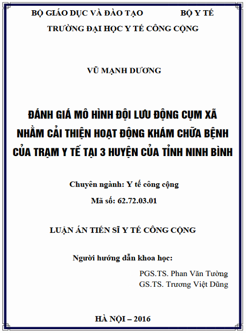 Luận án Đánh giá mô hình Đội lưu động cụm xã nhằm cải thiện hoạt động khám chữa bệnh của trạm y tế tại 3 huyện của tỉnh Ninh Bình