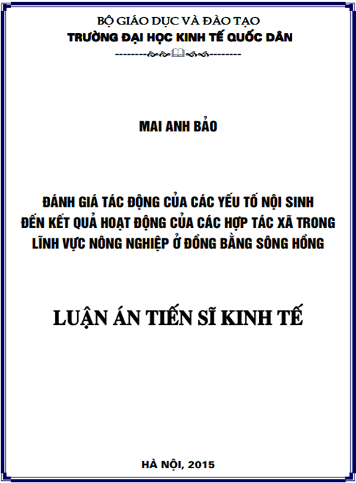 Luận án Đánh giá tác động của các yếu tố nội sinh đến kết quả hoạt động của các hợp tác xã trong lĩnh vực nông nghiệp ở đồng bằng sông Hồng