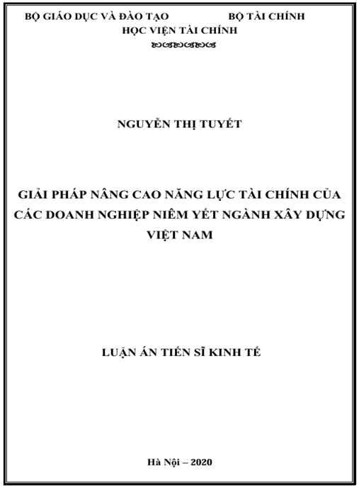 Luận án Giải pháp nâng cao năng lực tài chính của các doanh nghiệp niêm yết ngành xây dựng Việt Nam