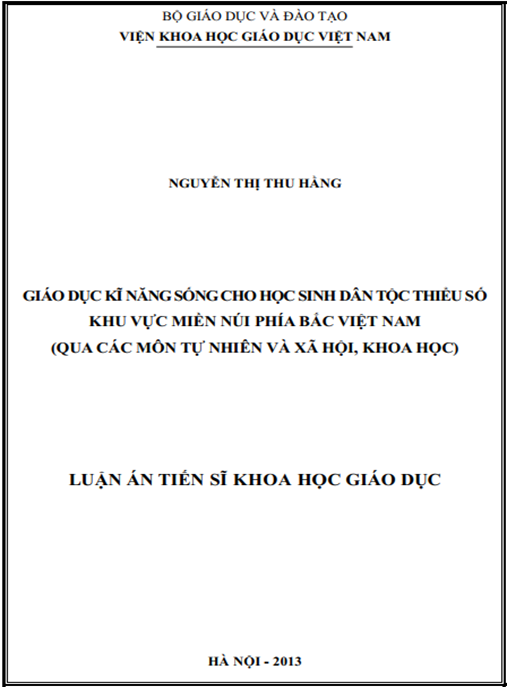 Luận án Giáo dục kĩ năng sống cho học sinh dân tộc thiểu số khu vực miền núi phía Bắc Việt Nam (qua các môn Tự nhiên và Xã hội – Khoa học)