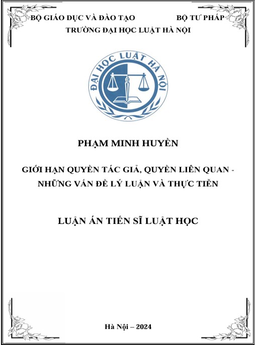 Luận án Giới hạn quyền tác giả, quyền liên quan – Những vấn đề lý luận và thực tiễn