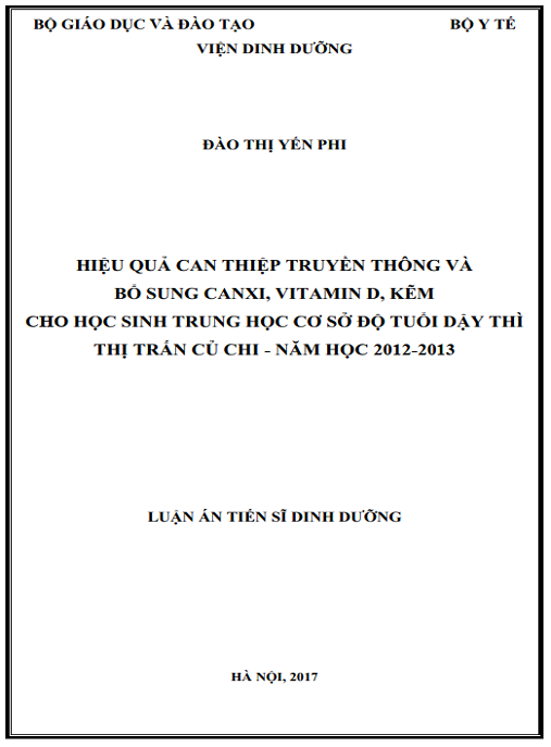 Luận án HIỆU QUẢ CAN THIỆP TRUYỀN THÔNG VÀ BỔ SUNG CANXI , VITAMIN D, KẼM CHO HỌC SINH TRUNG HỌC CƠ SỞ ĐỘ TUỔI DẬY THÌ THỊ TRẤN CỦ CHI NĂM HỌC 2012 – 2013