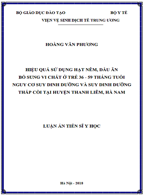 Luận án Hiệu quả sử dụng hạt nêm, dầu ăn bổ sung vi chất ở trẻ 36-59 tháng tuổi nguy cơ suy dinh dưỡng và suy dinh dưỡng thấp còi tại huyện Thanh Liêm, Hà Nam