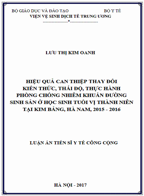 Luận án Hiệu quản can thiệp thay đổi kiến thức, thái độ, thực hành phòng chống nhiễm khuẩn đường sinh sản ở học sinh tuổi vị thành niên tại huyện Kim Bảng, Hà Nam, 2015 – 2016