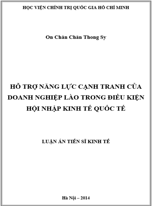 Luận án Hỗ trợ năng lực cạnh tranh của doanh nghiệp Lào trong điều kiện hội nhập kinh tế quốc tế