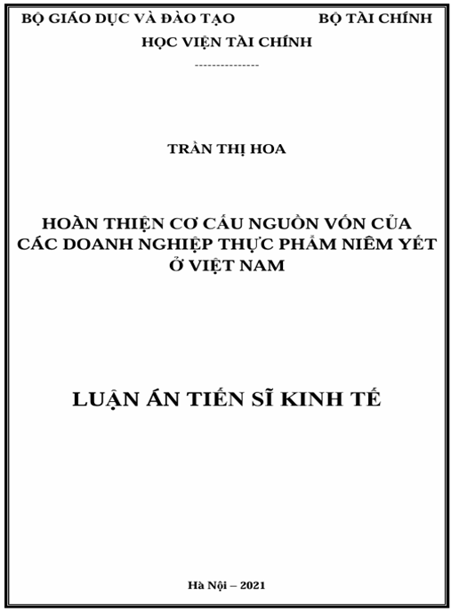 Luận án Hoàn thiện cơ cấu nguồn vốn của các doanh nghiệp thực phẩm niêm yết ở Việt Nam.