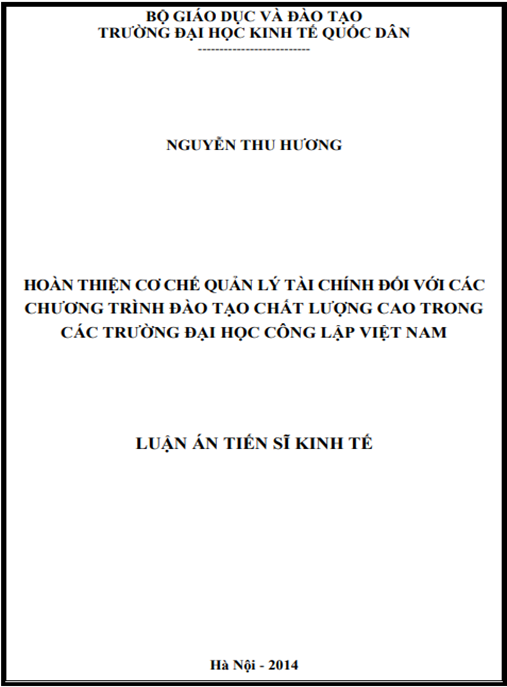Luận án Hoàn thiện cơ chế quản lý tài chính đối với các chương trình đào tạo chất lượng cao trong các trường đại học công lập Việt Nam
