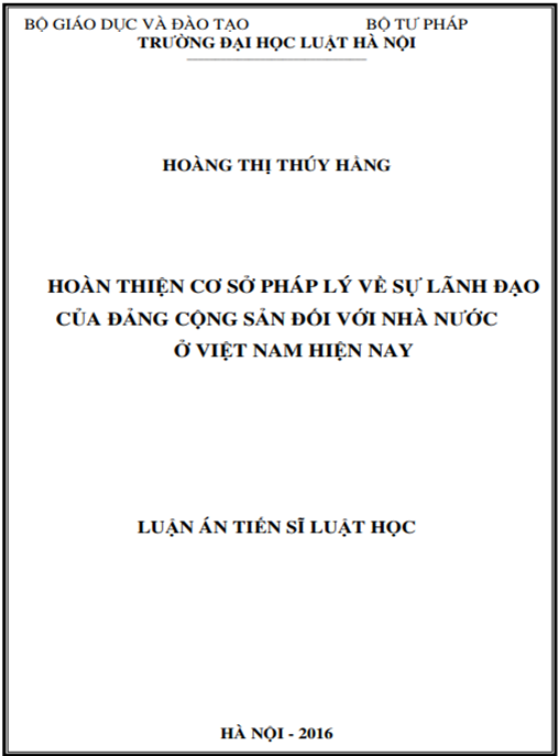 Luận án Hoàn thiện cơ sở pháp lý về sự lãnh đạo của Đảng Cộng sản đối với Nhà nước ở Việt Nam hiện nay