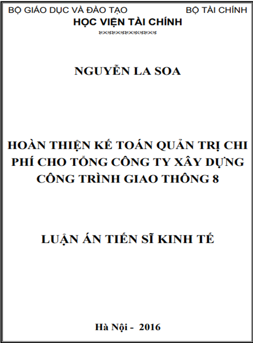 Luận án Hoàn thiện kế toán quản trị chi phí cho Tổng công ty xây dựng công trình giao thông 8
