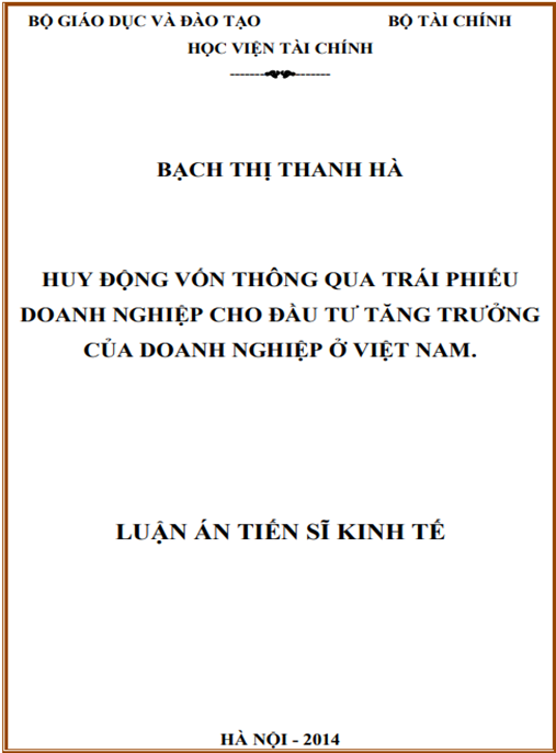 Luận án Huy động vốn thông qua trái phiếu doanh nghiệp cho đầu tư tăng trưởng của doanh nghiệp ở Việt Nam