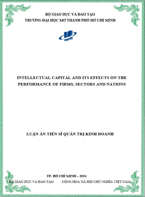 Luận án Intellectual Capital and Its Effects on The Performance of Firms, Sectors and Nations