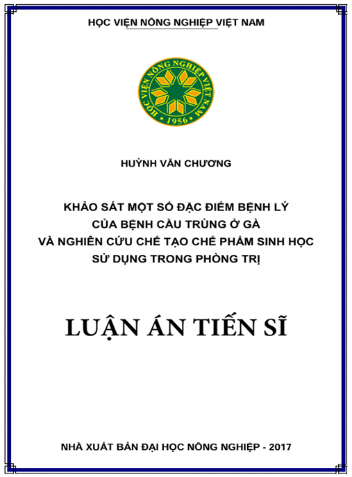 Luận án Khảo sát một số đặc điểm bệnh lý của bệnh cầu trùng ở gà và nghiên cứu chế tạo chế phẩm sinh học sử dụng trong phòng trị.