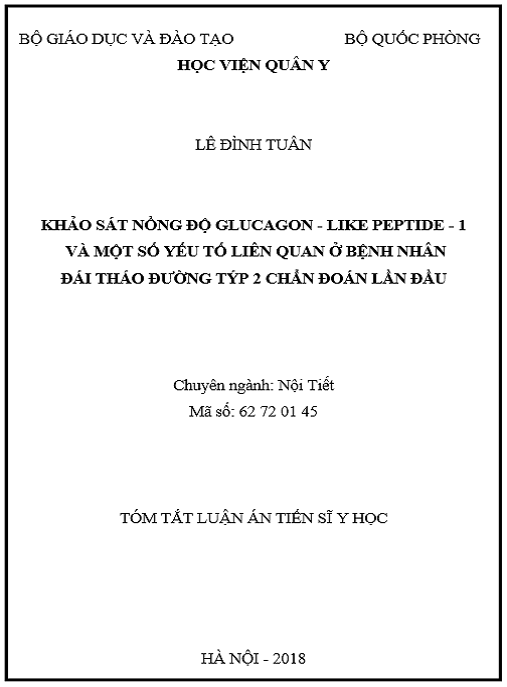 Luận án Khảo sát nồng độ glucagon – like peptide – 1 và một số yếu tố liên quan ở bệnh nhân đái tháo đường týp 2 chẩn đoán lần đầu