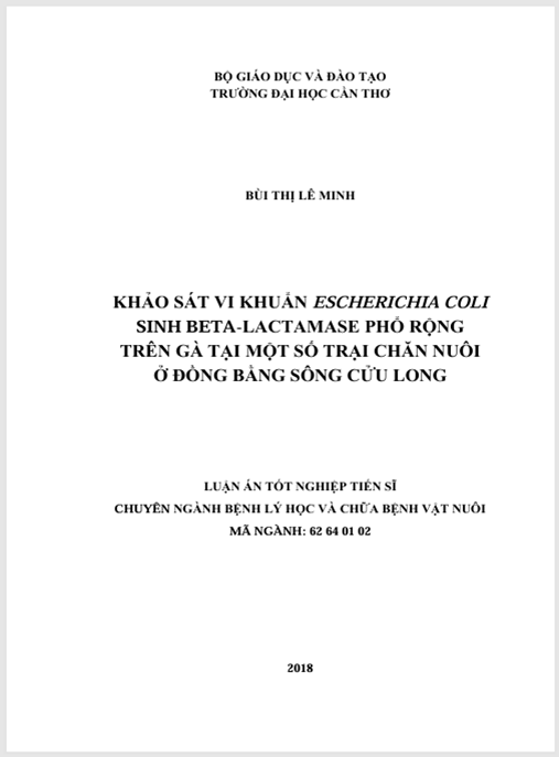 Luận án Khảo sát vi khuẩn Escherichia coli sinh beta-lactamase phổ rộng trên gà tại một số trại chăn nuôi ở đồng bằng sông Cửu Long