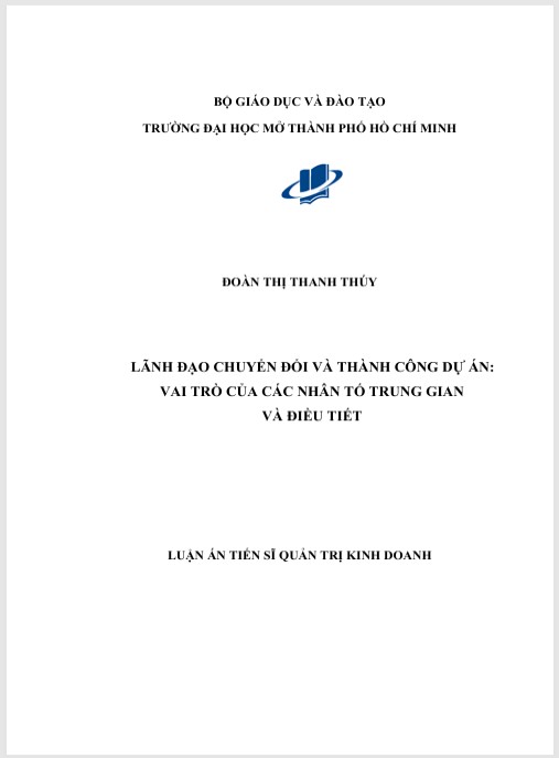 Luận án Lãnh đạo chuyển đổi và thành công dự án: Vai trò của các nhân tố trung gian và điều tiết