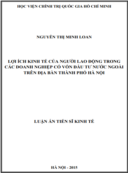 Luận án Lợi ích kinh tế của người lao động trong các doanh nghiệp có vốn đầu tư nước ngoài trên địa bàn thành phố Hà Nội