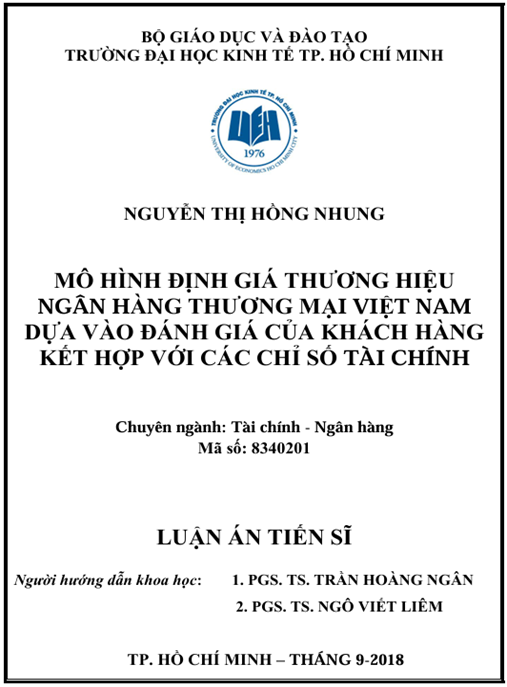 Luận án Mô hình định giá thương hiệu ngân hàng thương mại Việt Nam dựa vào đánh giá của khách hàng kết hợp với các chỉ số tài chính