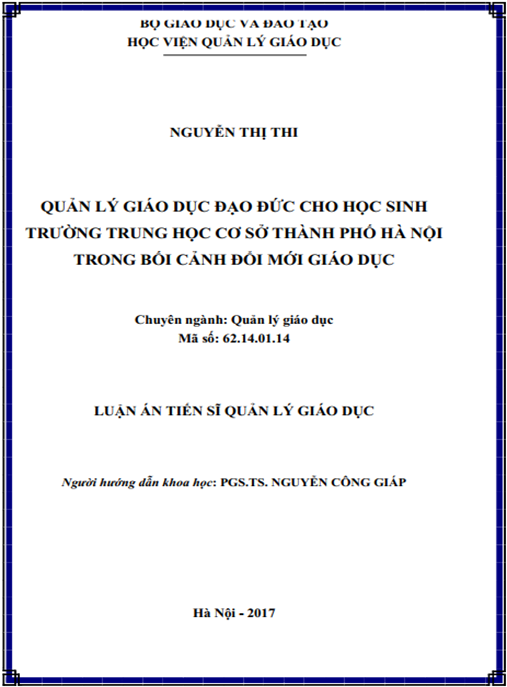 Luận án Mô hình quản lý giáo dục đạo đức cho học sinh trường trung học cơ sở trên địa bàn thành phố Hà Nội trong giai đoạn hiện nay