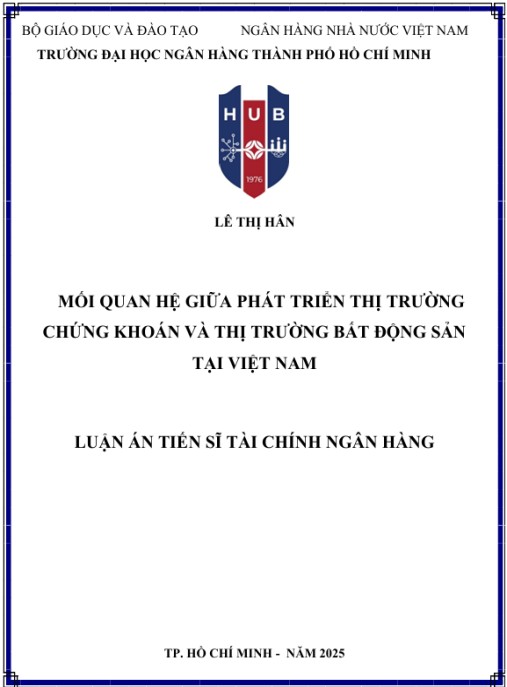 Luận án Mối quan hệ giữa phát triển thị trường chứng khoán và thị trường bất động sản tại Việt Nam.