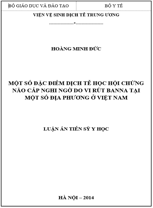 Luận án Một số đặc điểm dịch tễ học hội chứng não cấp nghi ngờ do vi rút Banna tại một số địa phương ở Việt Nam