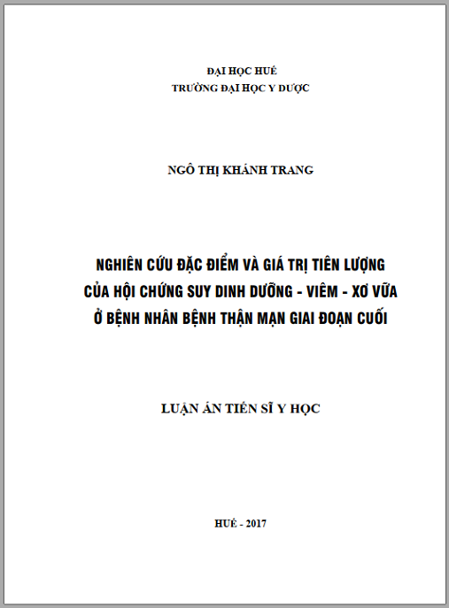 Luận án NGHIÊN CỨU ĐẶC ĐIỂM VÀ GIÁ TRỊ TIÊN LƯỢNG CỦA HỘI CHỨNG SUY DINH DƯỠNG – VIÊM – XƠ VỮA Ở BỆNH NHÂN BỆNH THẬN MẠN GIAI ĐOẠN CUỐI