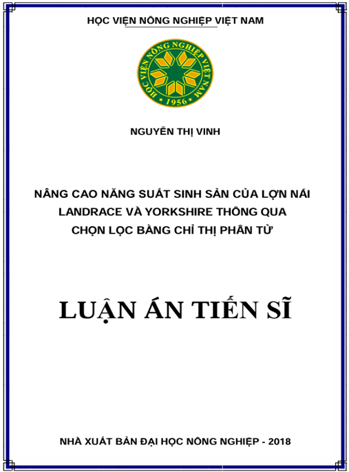 Luận án Nâng Cao Năng Suất Sinh Sản Của Lợn Nái Landrace Và Yorkshire Thông Qua Chọn Lọc Bằng Chỉ Thị Phân Tử