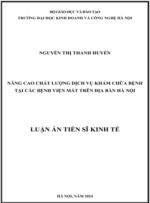 Luận án Nâng cao chất lượng dịch vụ khám chữa bệnh tại các bệnh viện mắt trên địa bàn Hà Nội