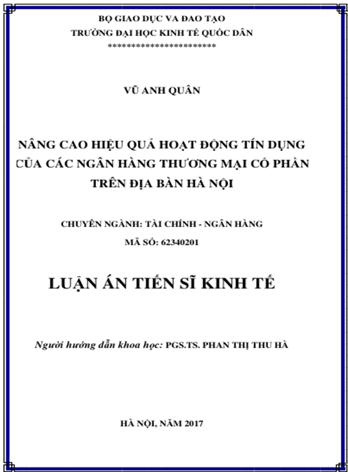 Luận án Nâng cao hiệu quả hoạt động tín dụng của các Ngân hàng Thương mại cổ phần (TMCP) trên địa bàn thành phố Hà nội