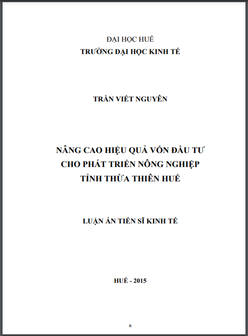 Luận án Nâng cao hiệu quả vốn đầu tư cho phát triển nông nghiệp tỉnh Thừa Thiên Huế