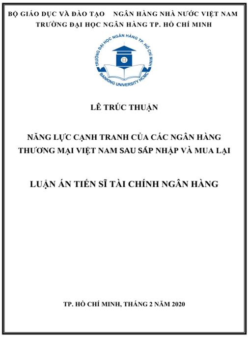 Luận án Năng lực cạnh tranh của các ngân hàng thương mại Việt Nam sau sáp nhập và mua lại (M&A).