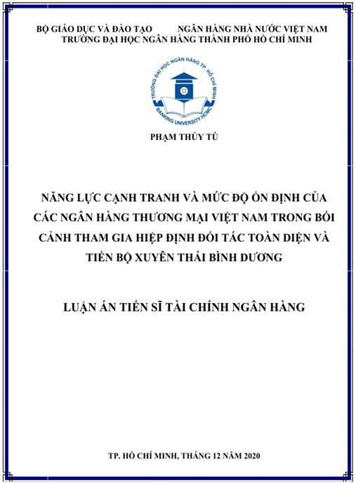 Luận án Năng lực cạnh tranh và mức độ ổn định của các ngân hàng thương mại Việt Nam trong bối cảnh tham gia Hiệp định đối tác toàn diện và tiến bộ xuyên Thái Bình Dương