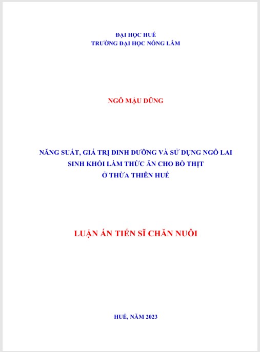 Luận án Năng suất, giá trị dinh dưỡng và sử dụng ngô lai sinh khối làm thức ăn cho bò thịt ở Thừa Thiên Huế