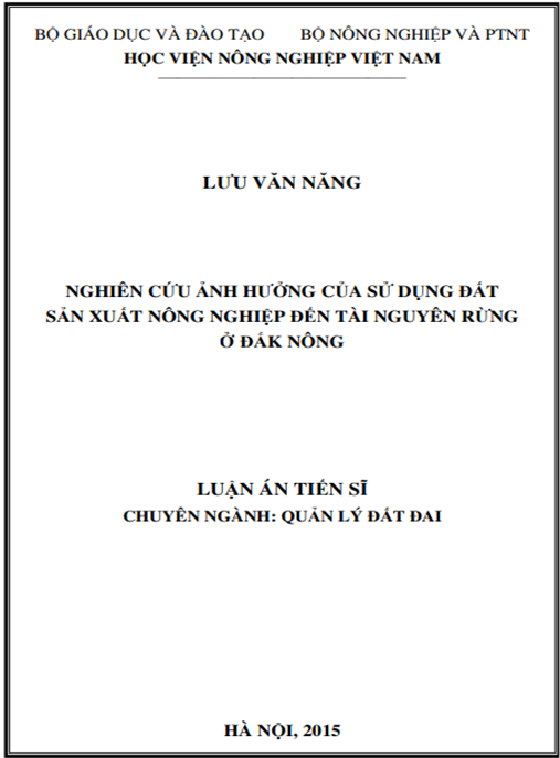 Luận án Nghiên cứu ảnh hưởng của sử dụng đất sản xuất nông nghiệp đến tài nguyên rừng ở Đắk Nông