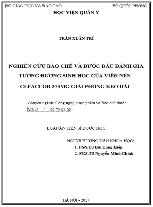 Luận án Nghiên cứu bào chế và bước đầu đánh giá tương đương sinh học của viên nén cefaclor 375mg giải phóng kéo dài