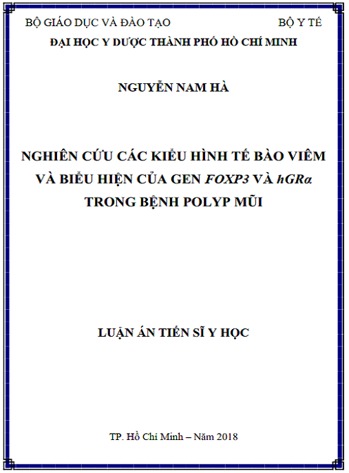 Luận án Nghiên cứu các kiểu hình tế bào viêm và biểu hiện của gen FOXP3 và hGRα trong bệnh polyp mũi