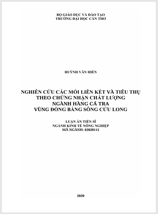 Luận án Nghiên cứu các mối liên kết và tiêu thụ theo chứng nhận chất lượng ngành hàng cá tra vùng đồng bằng sông Cửu Long