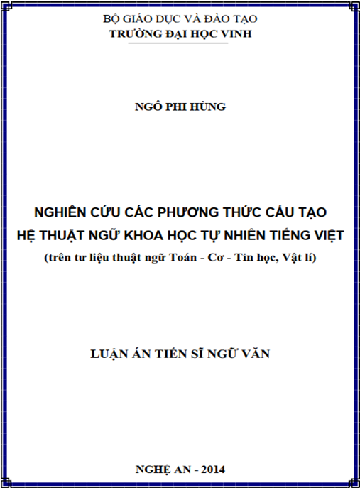 Luận án Nghiên cứu các phương thức cấu tạo hệ thuật ngữ khoa học tự nhiên tiếng Việt (trên tư liệu thuật ngữ Toán – Cơ – Tin học, Vật lí)