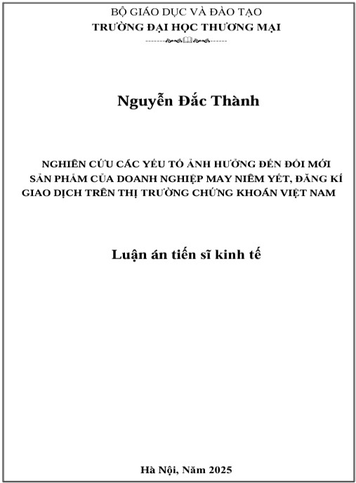 Luận án Nghiên cứu các yếu tố ảnh hưởng đến đổi mới sản phẩm của các doanh nghiệp may niêm yết, đăng kí giao dịch trên thị trường chứng khoán Việt Nam