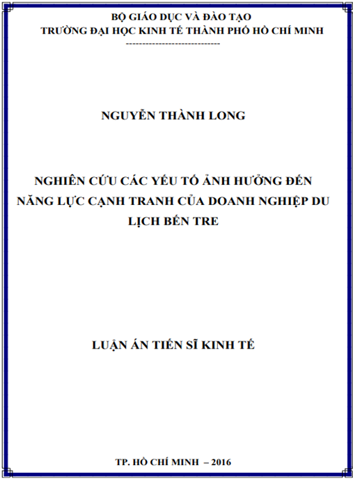 Luận án Nghiên cứu các yếu tố ảnh hưởng đến năng lực cạnh tranh của doanh nghiệp du lịch Bến Tre