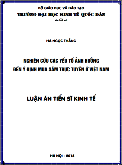 Luận án Nghiên cứu các yếu tố ảnh hưởng đến y định mua sắm trực tuyến ở Việt Nam