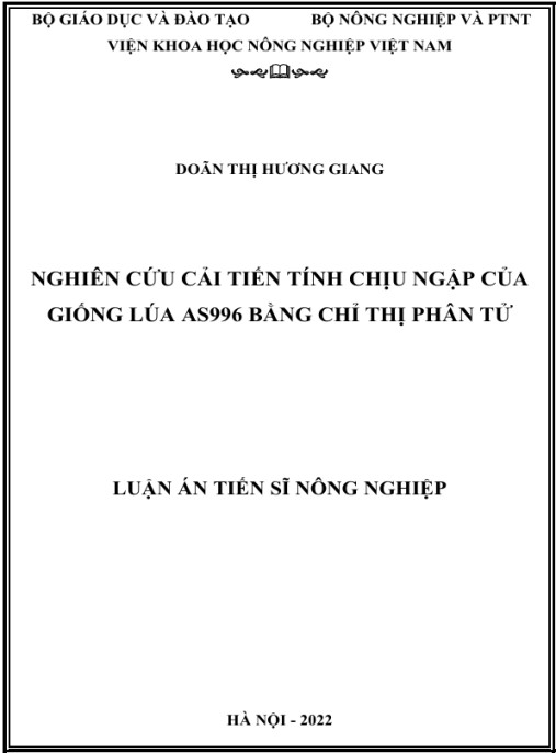 Luận án Nghiên cứu cải tiến tính chịu ngập của giống lúa AS996 bằng chỉ thị phân tử