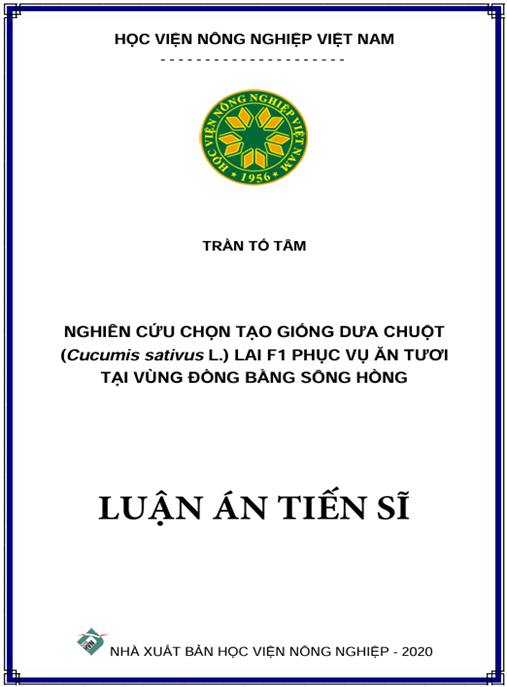 Luận án Nghiên cứu chọn tạo giống dưa chuột (Cucumis sativus L.) lai F1 phục vụ ăn tươi tại vùng đồng bằng sông Hồng