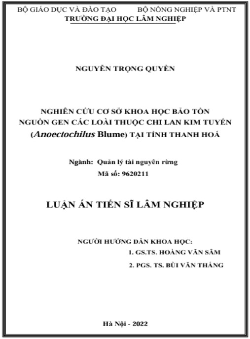 Luận án Nghiên cứu cơ sở khoa học bảo tồn nguồn gen các loài thuộc chi Lan kim tuyến (Anoectochilus Blume) tại Thanh Hoá