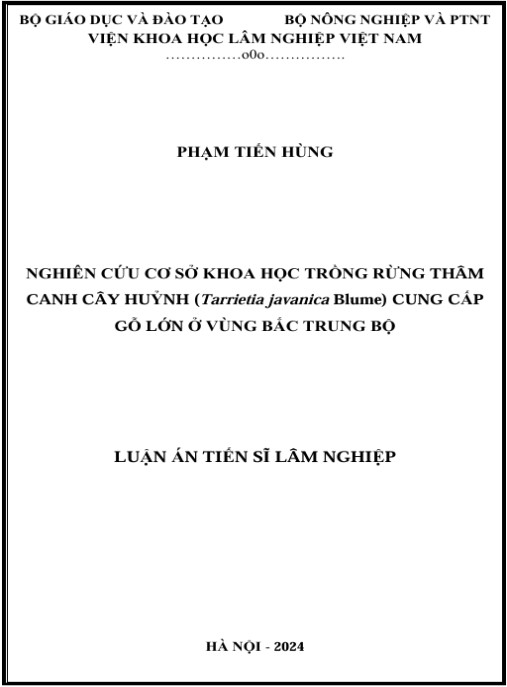 Luận án Nghiên cứu cơ sở khoa học trồng rừng thâm canh cây Huỷnh (Tarrietia javanica Blume) cung cấp gỗ lớn ở vùng Bắc Trung Bộ