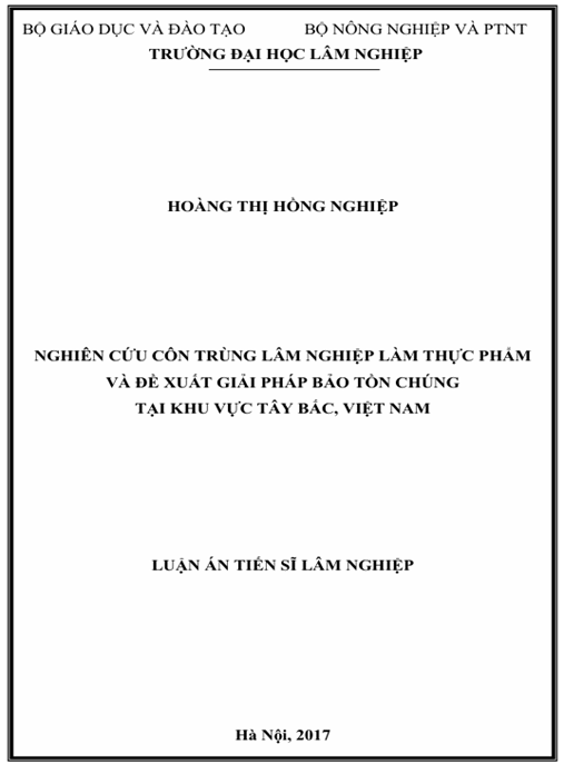 Luận án Nghiên cứu côn trùng lâm nghiệp làm thực phẩm và đề xuất giải pháp bảo tồn chúng tại khu vực Tây Bắc, Việt Nam