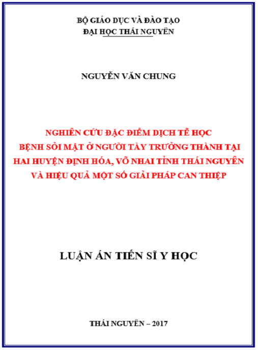 Luận án Nghiên cứu đặc điểm dịch tễ bệnh sỏi mật ở người Tày trưởng thành tại hai huyện Định Hóa, Võ Nhai tỉnh Thái Nguyên và hiệu quả một số giải pháp can thiệp
