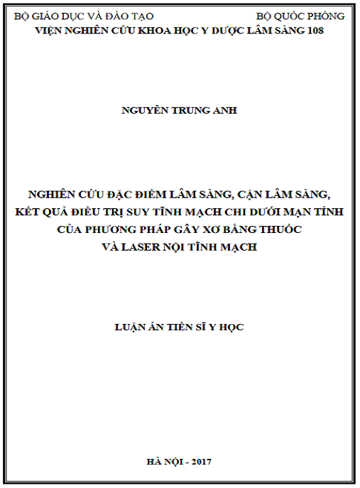 Luận án Nghiên cứu đặc điểm lâm sàng, cận lâm sàng, kết quả điều trị suy tĩnh mạch chi dưới mạn tính của phương pháp gây xơ bằng thuốc và Laser nội tĩnh mạch”