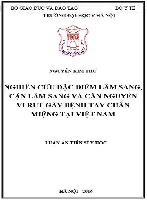 Luận án Nghiên cứu đặc điểm lâm sàng, cận lâm sàng và căn nguyên vi rút gây bệnh Tay Chân Miệng tại Việt Nam