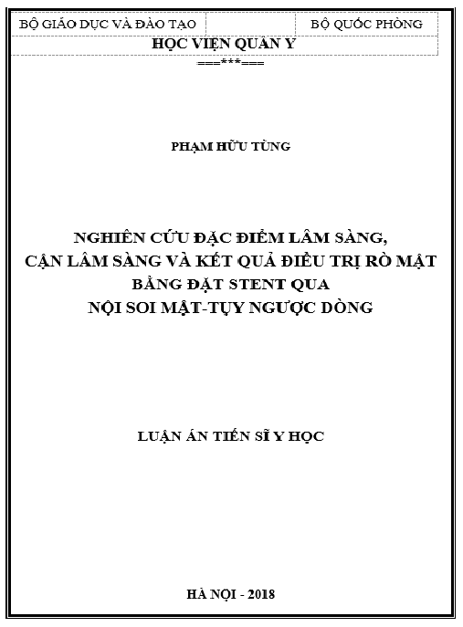 Luận án Nghiên cứu đặc điểm lâm sàng, cận lâm sàng và kết quả điều trị rò mật bằng đặt stent qua nội soi mệt tụy ngược dòng